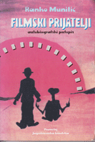 FILMSKI PRIJATELJI autobiografski putopisi