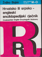 HRVATSKO ILI SRPSKO - ENGLESKI ENCIKLOPEDIJSKI RJEČNIK drugi svezak M - O