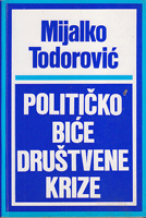 POLITIČKO BIĆE DRUŠTVENE KRIZE