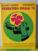 Ellery Queen presenta PRIMAVERA '76                                         GIALLA '76