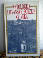 ANTOLOGIJA LITVANSKE POEZIJE XX VEKA