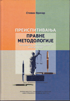 PREISPITIVANJA PRAVNE METODOLOGIJE Nagoveštaji državno-pravnog integralizma