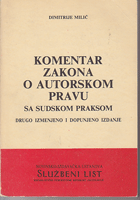 KOMENTAR ZAKONA O AUTORSKOM PRAVU sa sudskom praksom