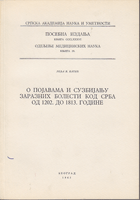 O POJAVAMA I SUZBIJANJU ZARAZNIH BOLESTI KOD sRBA OD 1202. DO 1813. GODINE