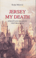 JERSEY MY DEATH izmaštani gradovi Viktora Igoa