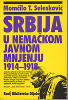 SRBIJA U NEMAČKOM JAVNOM MNJENJU od 1914. do 1918