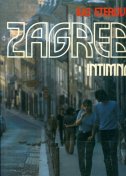 Zagreb intimno - fotomonografija