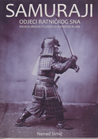 SAMURAJI Odjeci ratničkog sna - knjiga druga: Filozofija ratničke klase