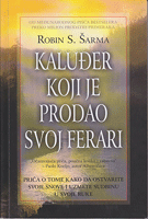 KALUĐER KOJI JE PRODAO SVOJ FERARI