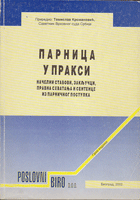 PARNICA U PRAKSI Načelni stavovi, zaključci, pravna shvatanja i sentence iz parničnog postupka
