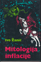 MITOLOGIJA INFLACIJE Govor kriznog doba