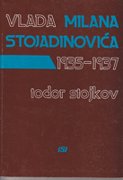 VLADA MILANA STOJADINOVIĆA 1935-1937