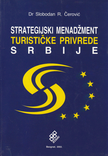 Strategijski menadžment turističke privrede Srbije