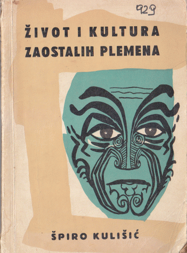 Život i kultura zaostalih plemena Australije, Okeanije, Amerike i Afrike