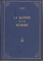 LA MATIERE ET LA MEMOIRE - MATERIJA I MEMORIJA