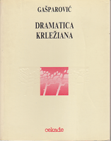 DRAMATICA KRLEŽIANA