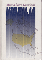 VIĐENJA IZ ISELJENIČKOG ŽIVOTA U AMERICI