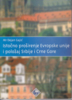 ISTOČNO PROŠIRENJE EVROPSKE UNIJE I POLOŽAJ SRBIJE I CRNE GORE