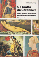 OD GIOTTA DO CEZANNE'A Zarys historii malarstwa zachodnioeuropejskiego - 549 reprodikcji barwnych