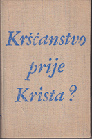 KRSCANSTVO PRIJE KRISTA ?