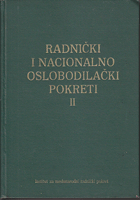 RADNIČKI I NACIONALNO OSLOBODILAČKI POKRETI - Enciklopedijski priručnik Tom II 