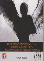 LUCIFEROVA PISMA SA ZEMLJE - DNEVNIK ADAMA I EVE - ODGOVORI ANĐELA JEDNOM VERNIKU