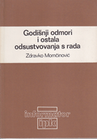 GODIŠNJI ODMORI I OSTALA ODSUSTVOVANJA S RADA