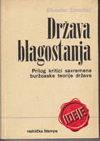 DRŽAVA BLAGOSTANJA - Prilog kritici savremene buržoaske teorije države