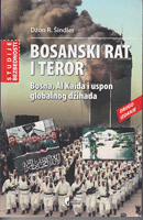 BOSANSKI RAT I TEROR - Bosna, Al Kaida i uspon globalnog džihada
