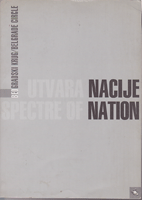 UTVARA NACIJE / SPEKTRE OF NATION