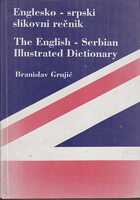 ENGLESKO - SRPSKI SLIKOVNI REČNIK - The Engish - Serbian Illustrated Dictionary