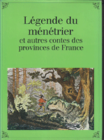LEGENDE DU MENETRIER et autres contes des provinces de France