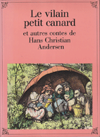 LE VILAIN PETIT CANARD et autres contes de Hans Christian Andersen