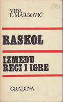 RASKOL IZMEĐU REČI I IGRE sukob dve estetike