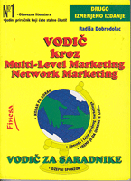 VODIČ KROZ MULTI-LEVEL MARKETING NETWORK MARKETING Vodič za saradnike