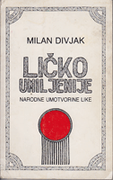 LIČKO UMIJENJE Narodne umotvorine like