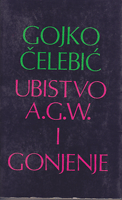 UBISTVO A.G.W. I GONJENJE