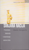 SANJANA NACIJA - Prosvećenost, kolonizacija i ustanovljavanje moderne GRČKE