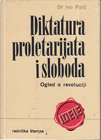DIKTATURA PROLETARIJATA I SLOBODA - Ogled o revoluciji