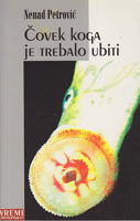 ČOVEK KOGA JE TREBALO UBITI