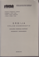 SRBIJA KRAJEM OSAMDESETIH - Sociološko istraživanje društvenih nejednakosti i neusklađenosti