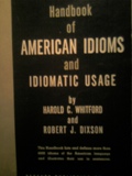 Handbook  of american idioms and idiomatic usage