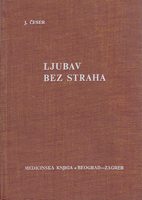 LJUBAV BEZ STRAHA seksualni vodič za sve supružnike