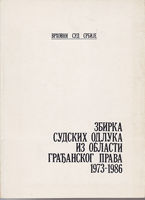 ZBIRKA SUDSKIH ODLUKA IZ OBLASTI GRAĐANSKOG PRAVA 1973-1986