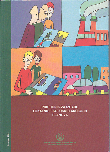 PRIRUČNIK ZA IZRADU LOKALNIH EKOLOŠKIH AKCIONIH PLANOVA