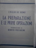 La preparazione e le prime operazioni