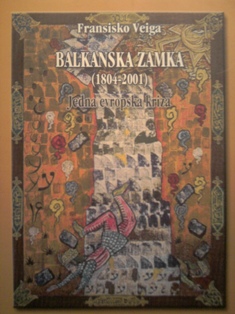 Balkanska zamka (1804-2001)