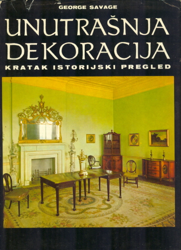 UNUTRAŠNJA DEKORACIJA - KRATAK ISTORIJSKI PREGLED