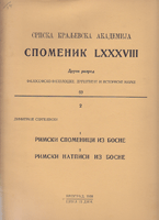 I. RIMSKI SPOMENICI IZ BOSNE II. RIMSKI NATPISI IZ BOSNE