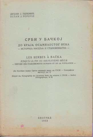 SRBI U BAČKOJ DO KRAJA OSAMNAESTOG VEKA - Istorija naselja i stanovništva -